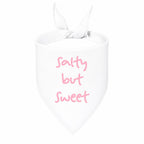 'Salty But Sweet' Bandana