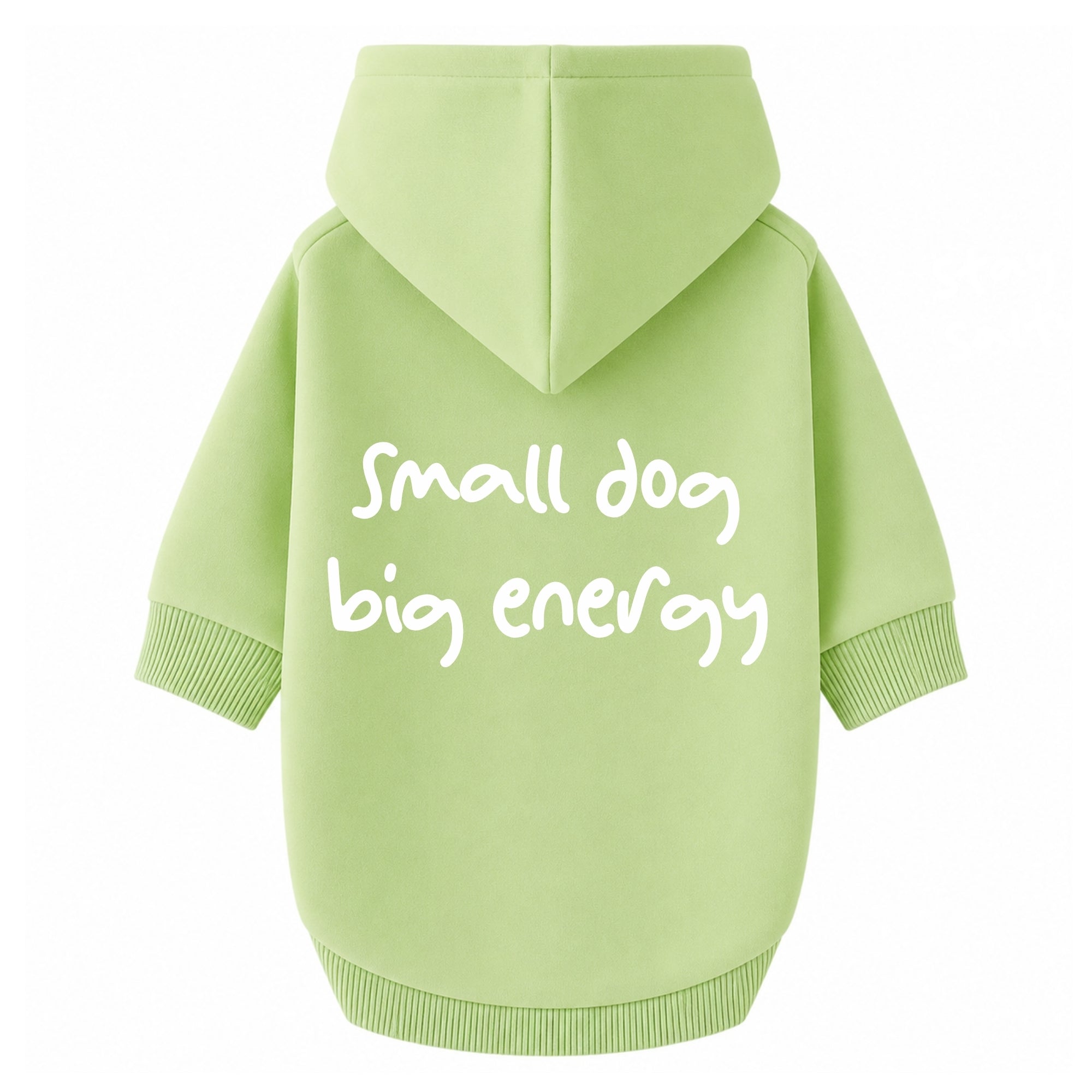 'Small Dog Big Energy' Hoodie