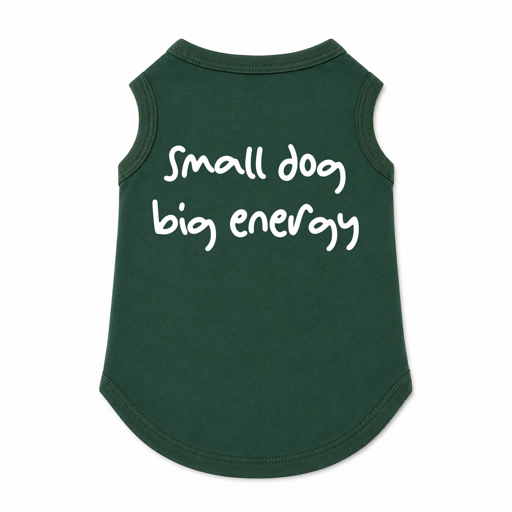 Small Dog, Big Energy T-Shirt