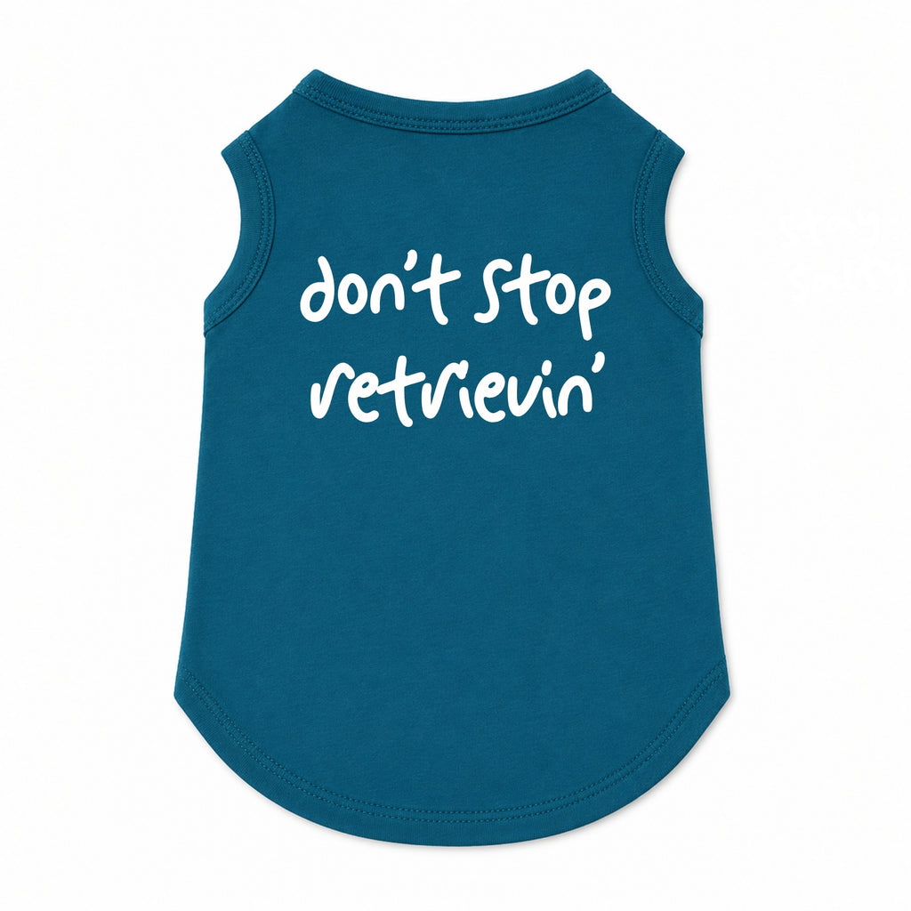 'Don't Stop Retrievin' T-Shirt