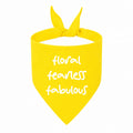 'Floral Fearless Fabulous' Bandana