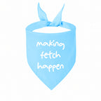 'Making Fetch Happen' Bandana