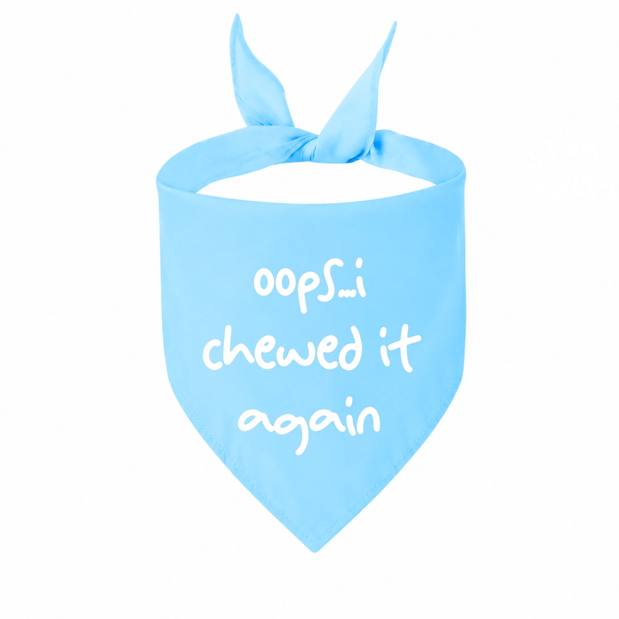 'Oops...I Chewed It Again' Bandana