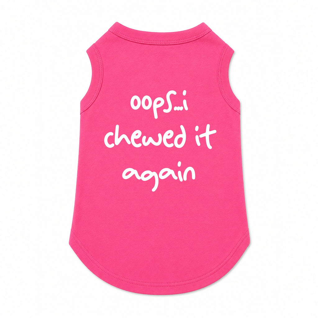 'Oops...I Chewed It Again' T-Shirt