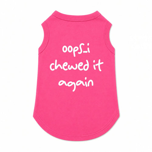 'Oops...I Chewed It Again' T-Shirt