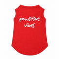 Pawsitive Vibes T-Shirt