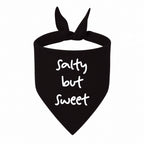 'Salty But Sweet' Bandana
