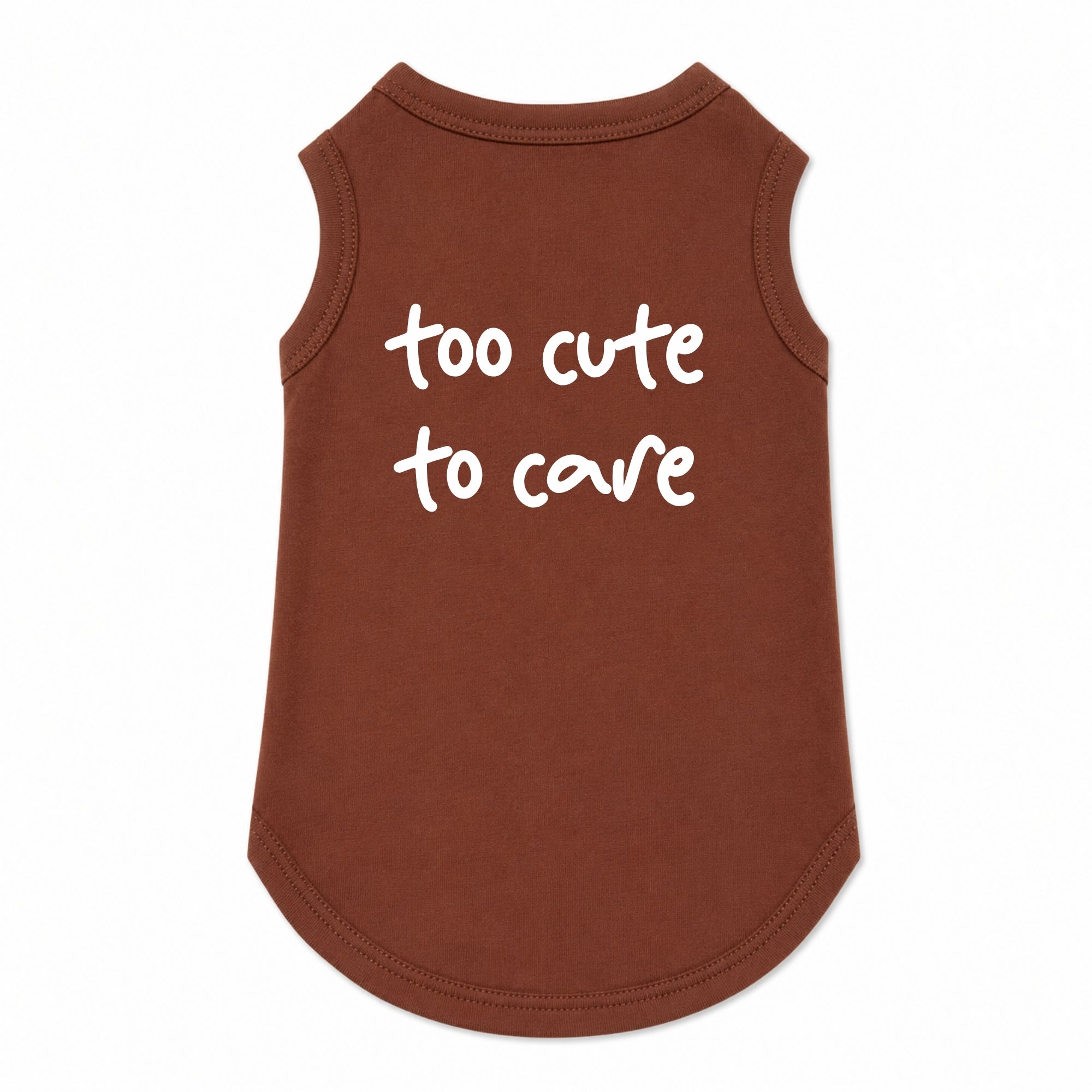Too Cute to Care T-Shirt