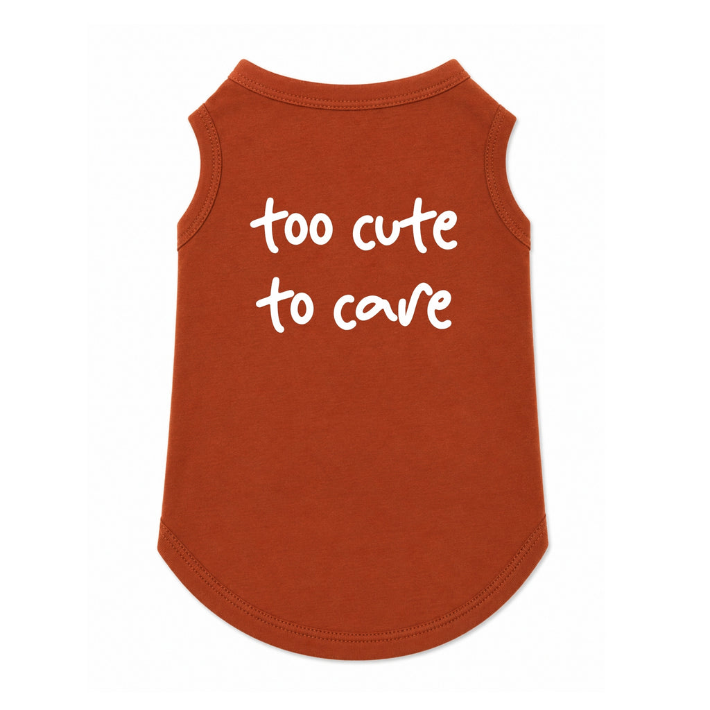 'Too Cute to Care' T-Shirt